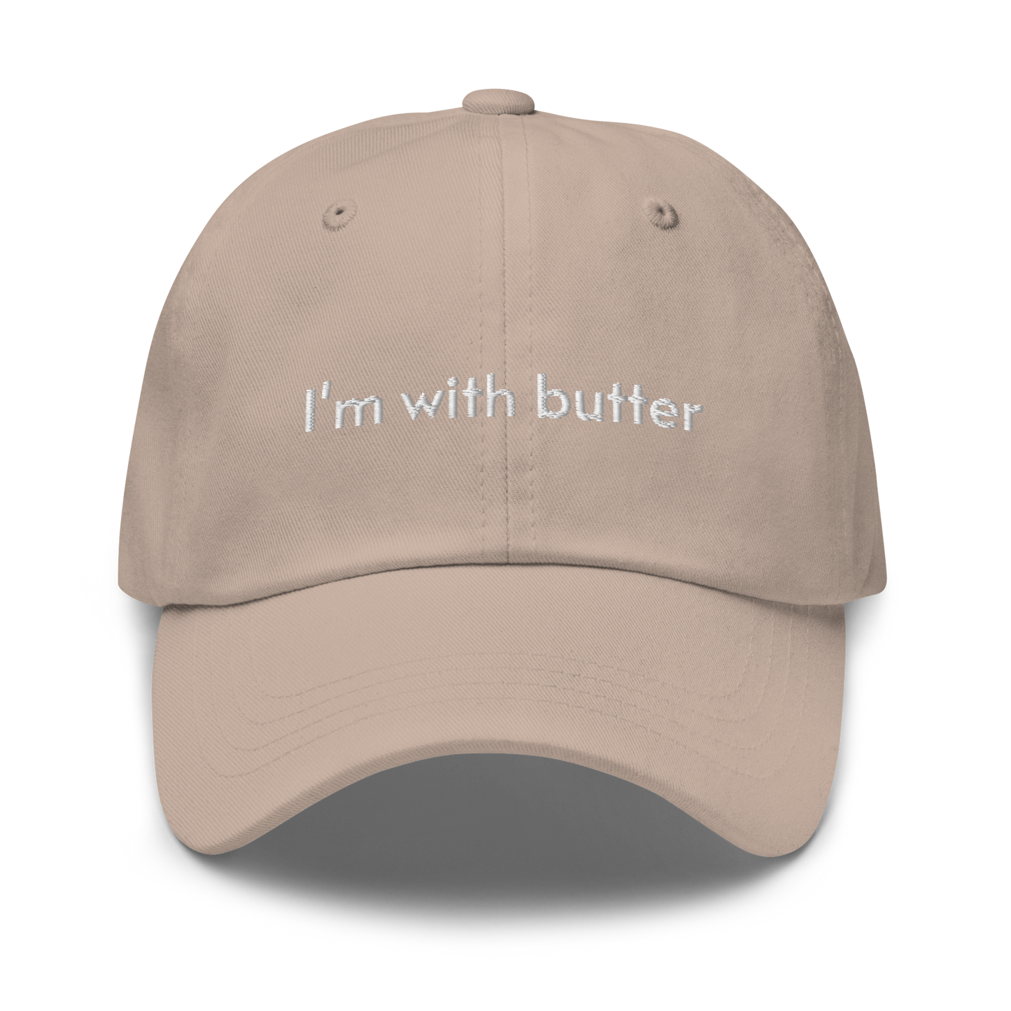 I'm with butter
