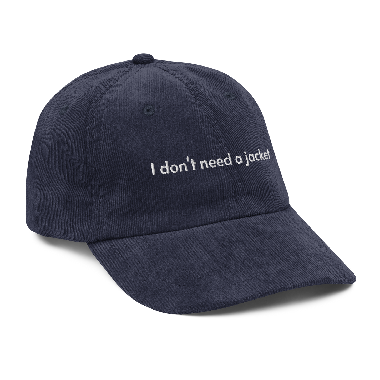 I don't need a jacket