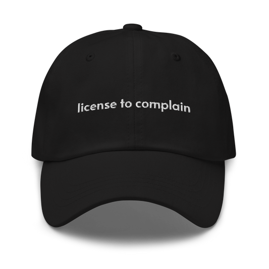 license to complain