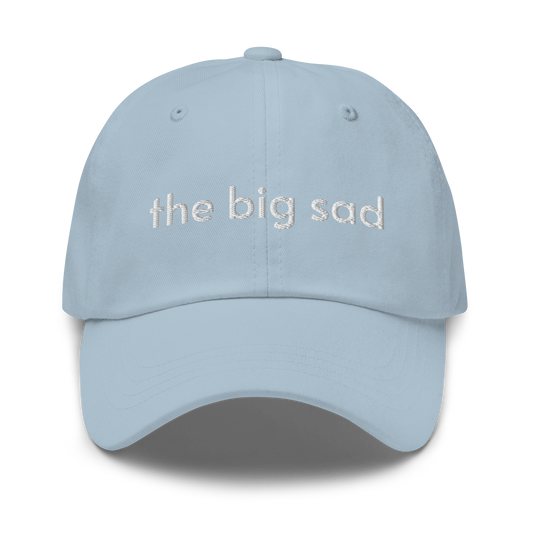 the big sad