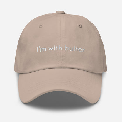 I'm with butter