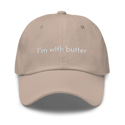 I'm with butter